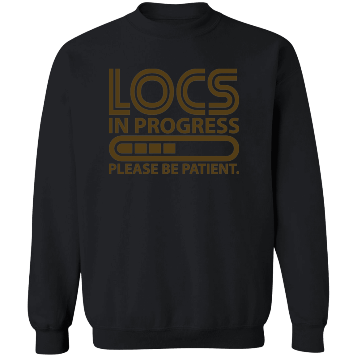 Locs in Progress Sweatshirt
