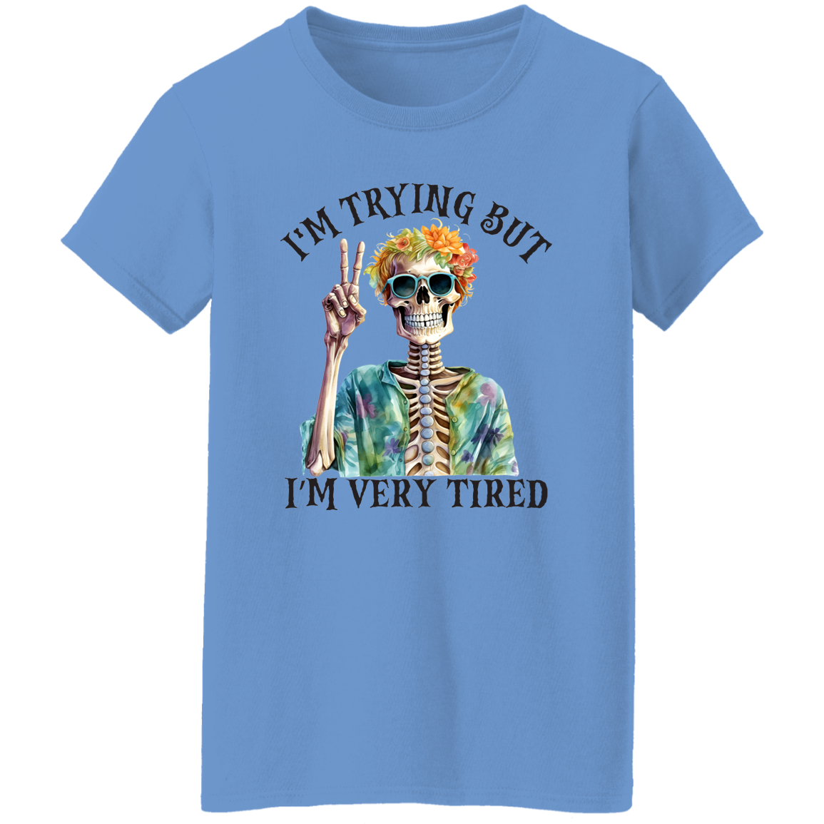 Im Trying But Im Very Tired T-Shirt