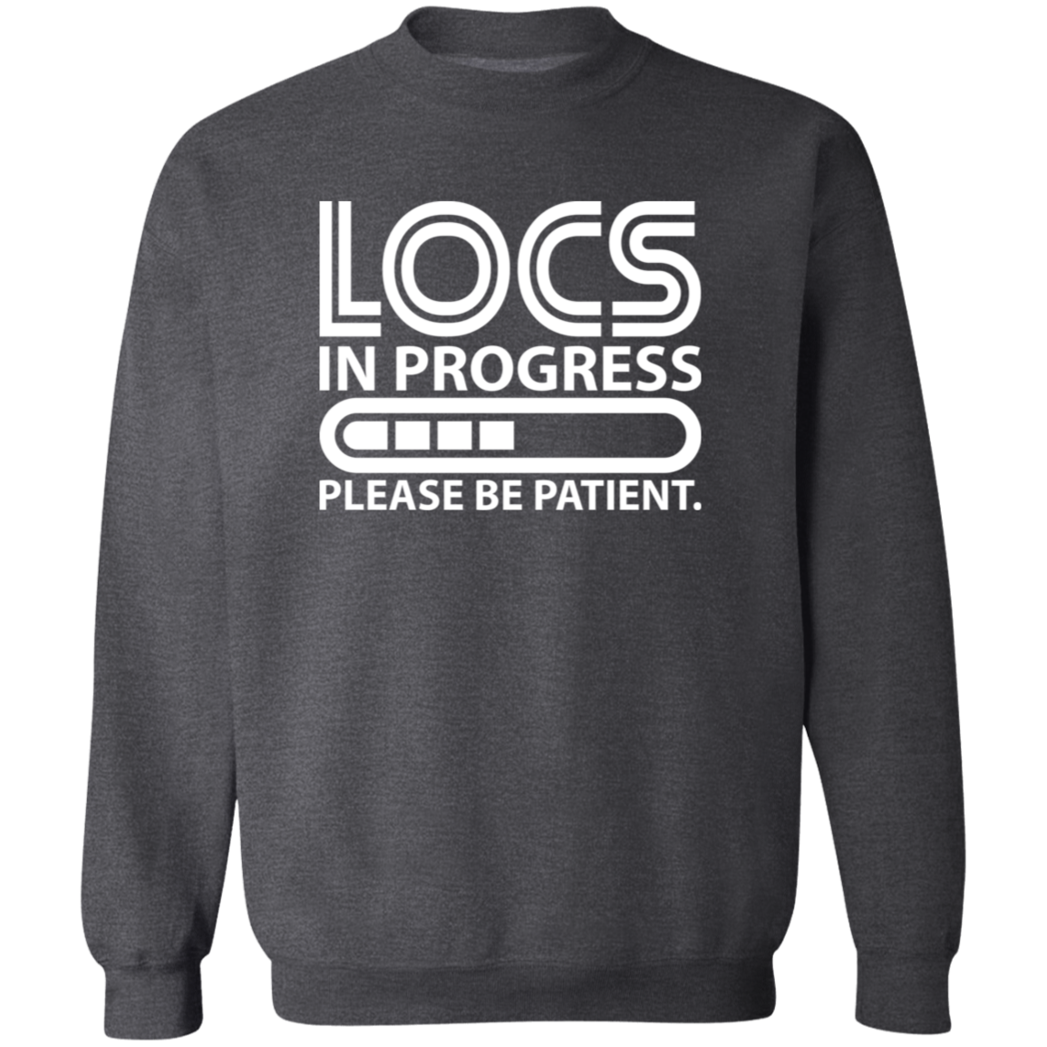 Locs in Progress Sweatshirt