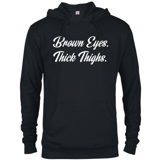 Brown Eyes Thick Thighs French Terry Hoodie