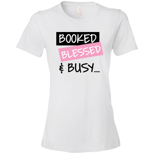 Booked Blessed and Busy Ladies' T-Shirt