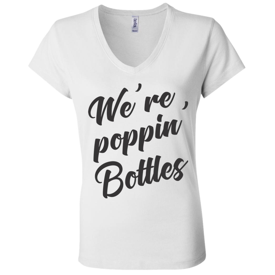We're Poppin Bottles (Black) V-Neck T-Shirt
