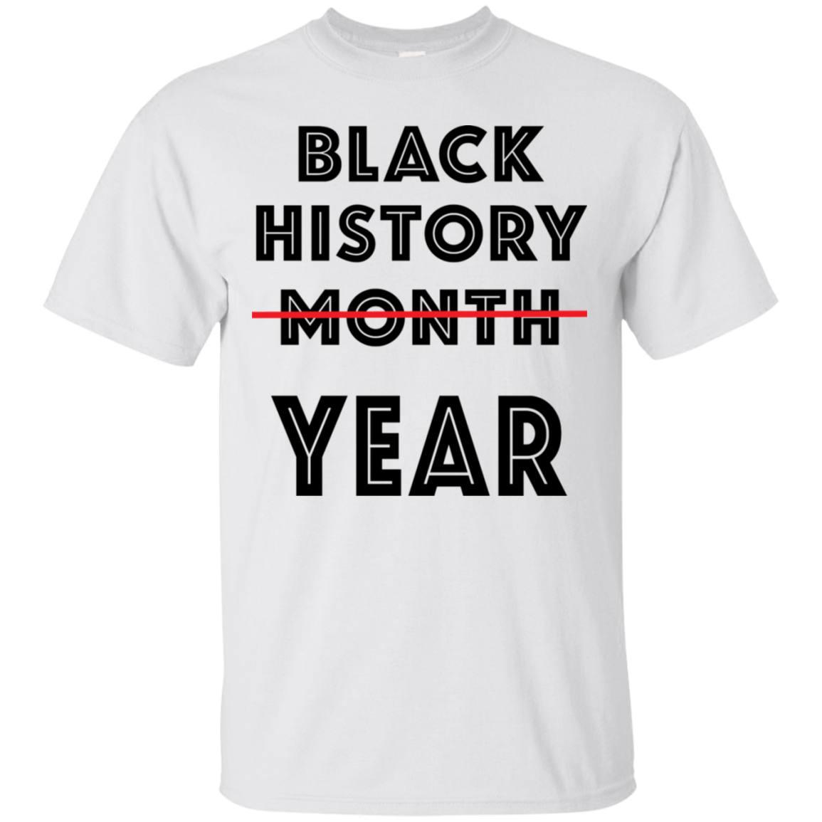 Black History All Year Basic T-Shirt