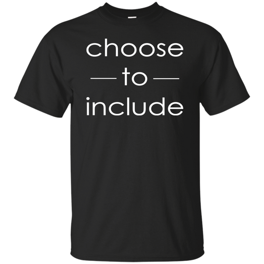 Choose to Include Basic T-Shirt