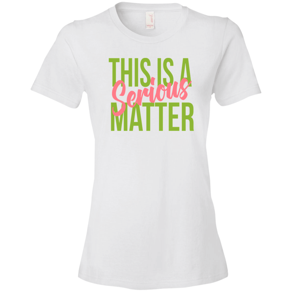 This is a Serious Matter 2 Ladies' T-Shirt