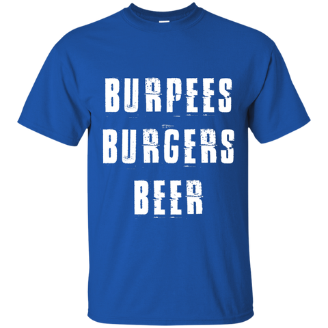 Burpees Burgers Beer T-Shirt