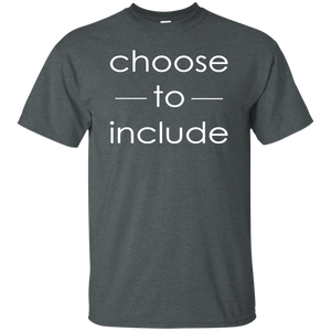 Choose To Include T-Shirt