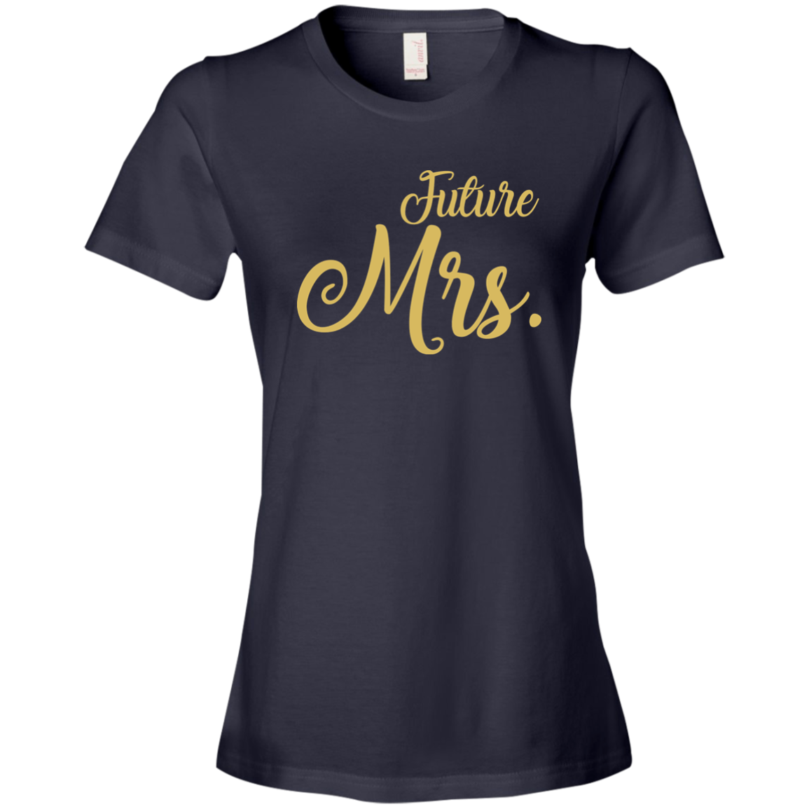 Future Mrs. T-Shirt