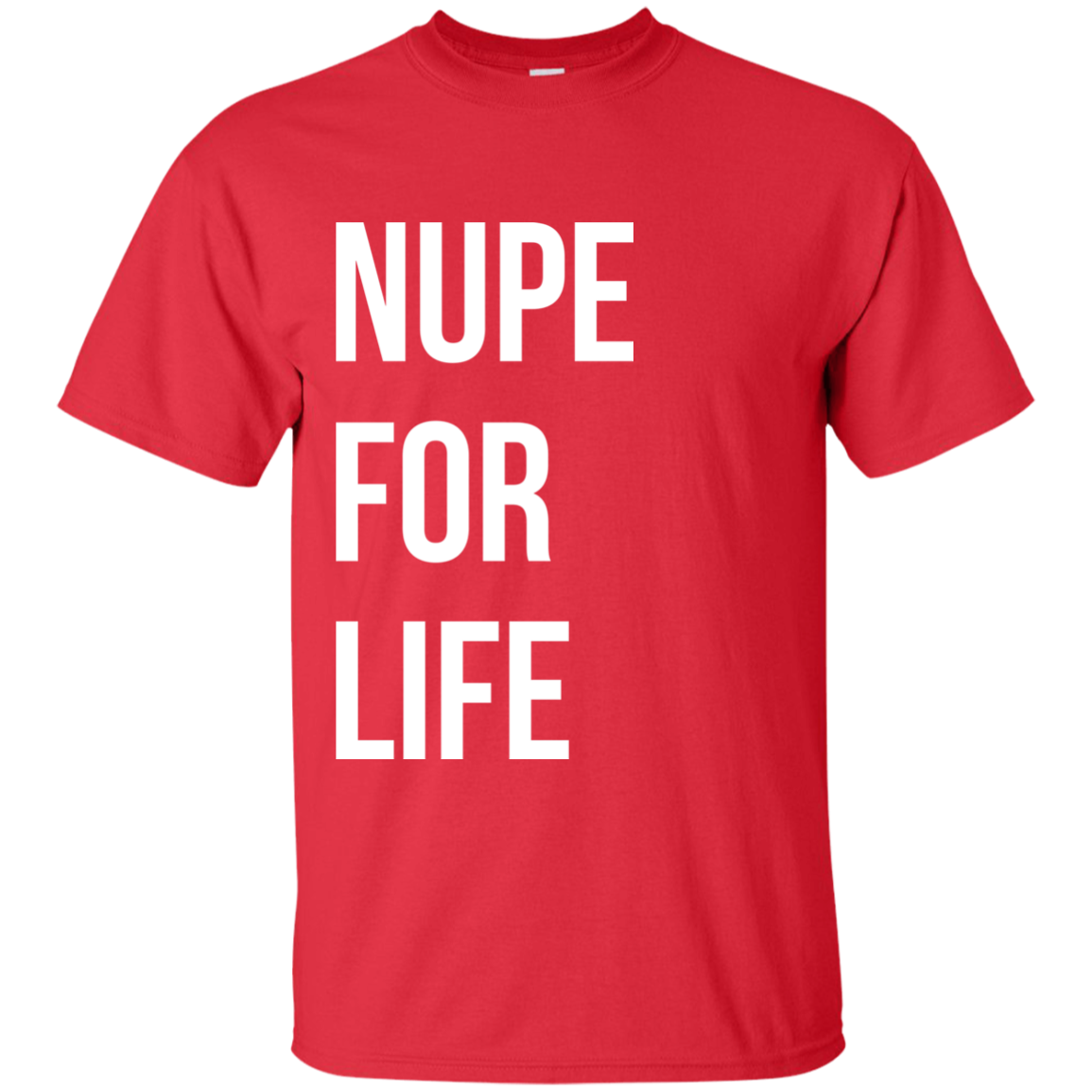 Nupe For Life Cotton T-Shirt