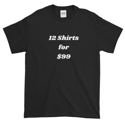 12 Shirts for $99