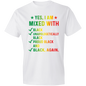 Yes, I Am Mixed With T-Shirt