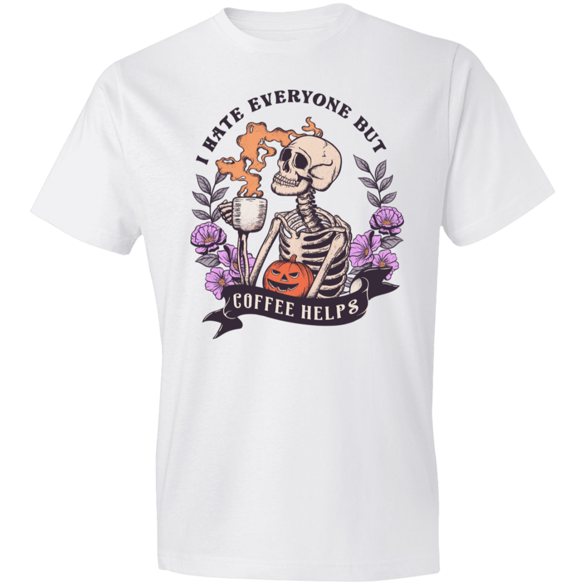 I Hate Everyone But Coffee Helps T-Shirt