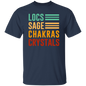Locs, Sage, Chakras, Crystals T-Shirt