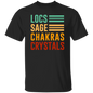 Locs, Sage, Chakras, Crystals T-Shirt