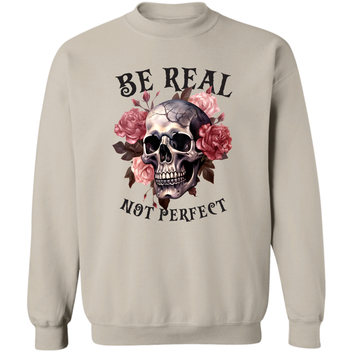 Be Real Not Perfect