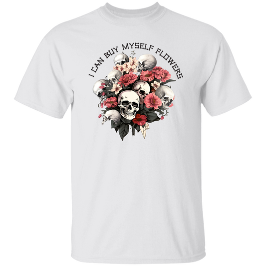 I Can Buy Myself Flowers T-Shirt