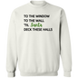 To the Window Sweatshirt