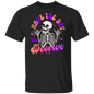 Have The Day You Deserve T-Shirt