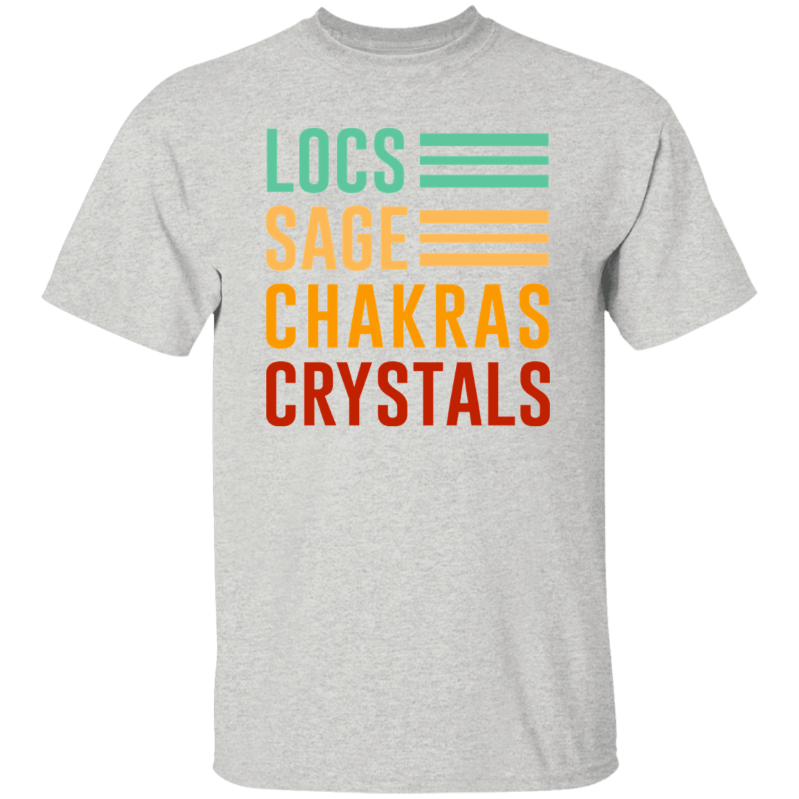 Locs, Sage, Chakras, Crystals T-Shirt