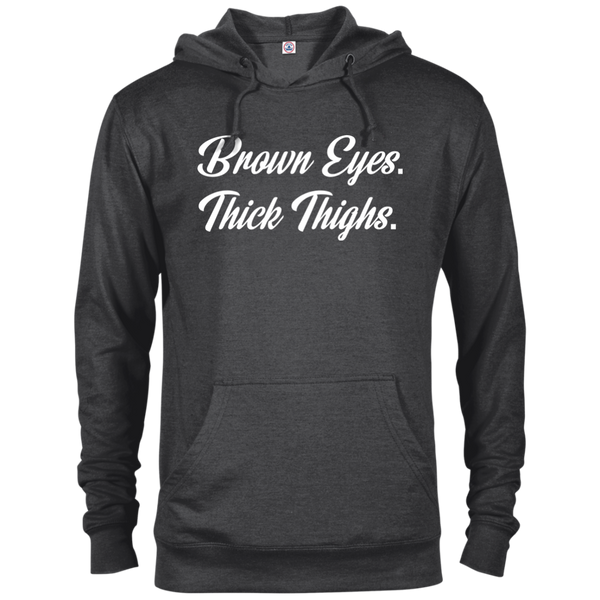 Brown Eyes Thick Thighs French Terry Hoodie