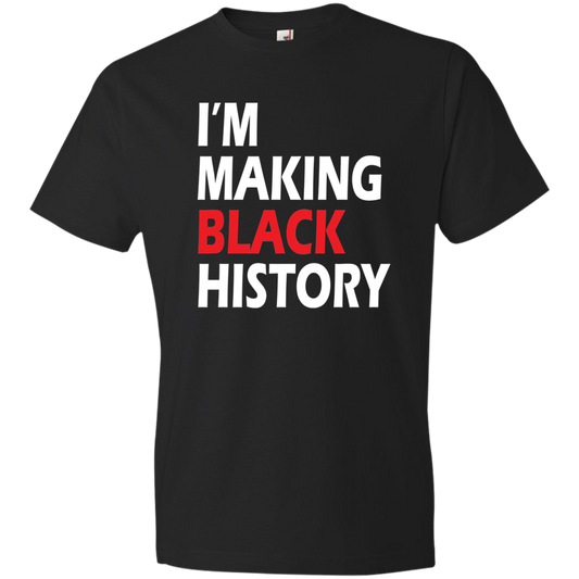 Im Making Black History Premium T-Shirt