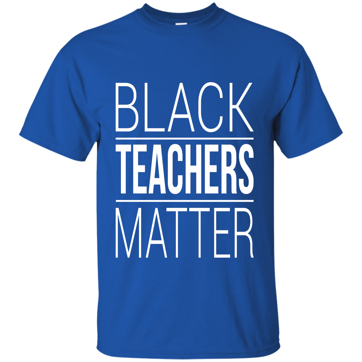 Black Teachers Matter T-Shirt