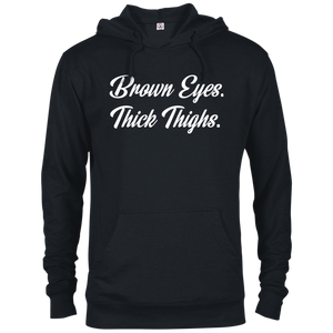 Brown Eyes Thick Thighs French Terry Hoodie