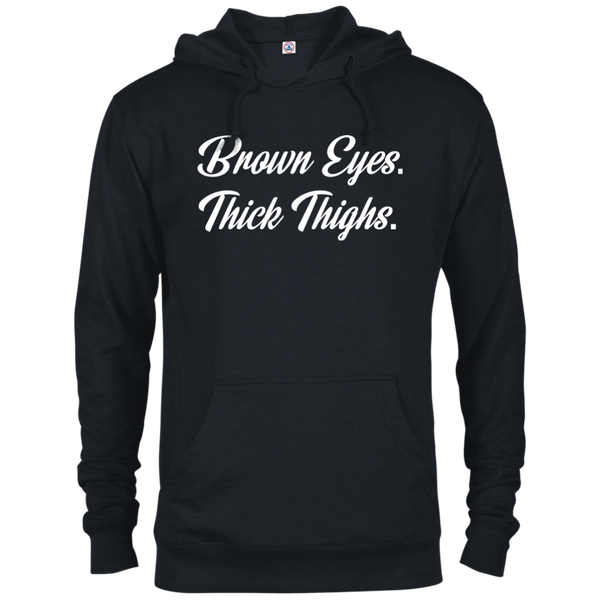 Brown Eyes Thick Thighs French Terry Hoodie