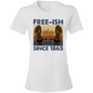 Freeish Since 1865 T-Shirt