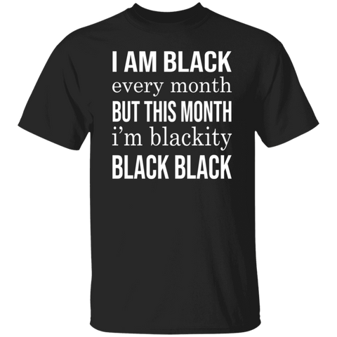 I Am Blackity Black Black