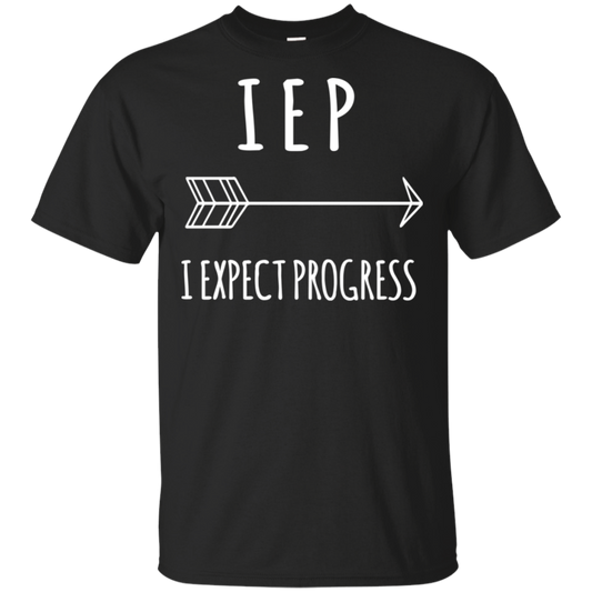 IEP I Expect Progress T-Shirt