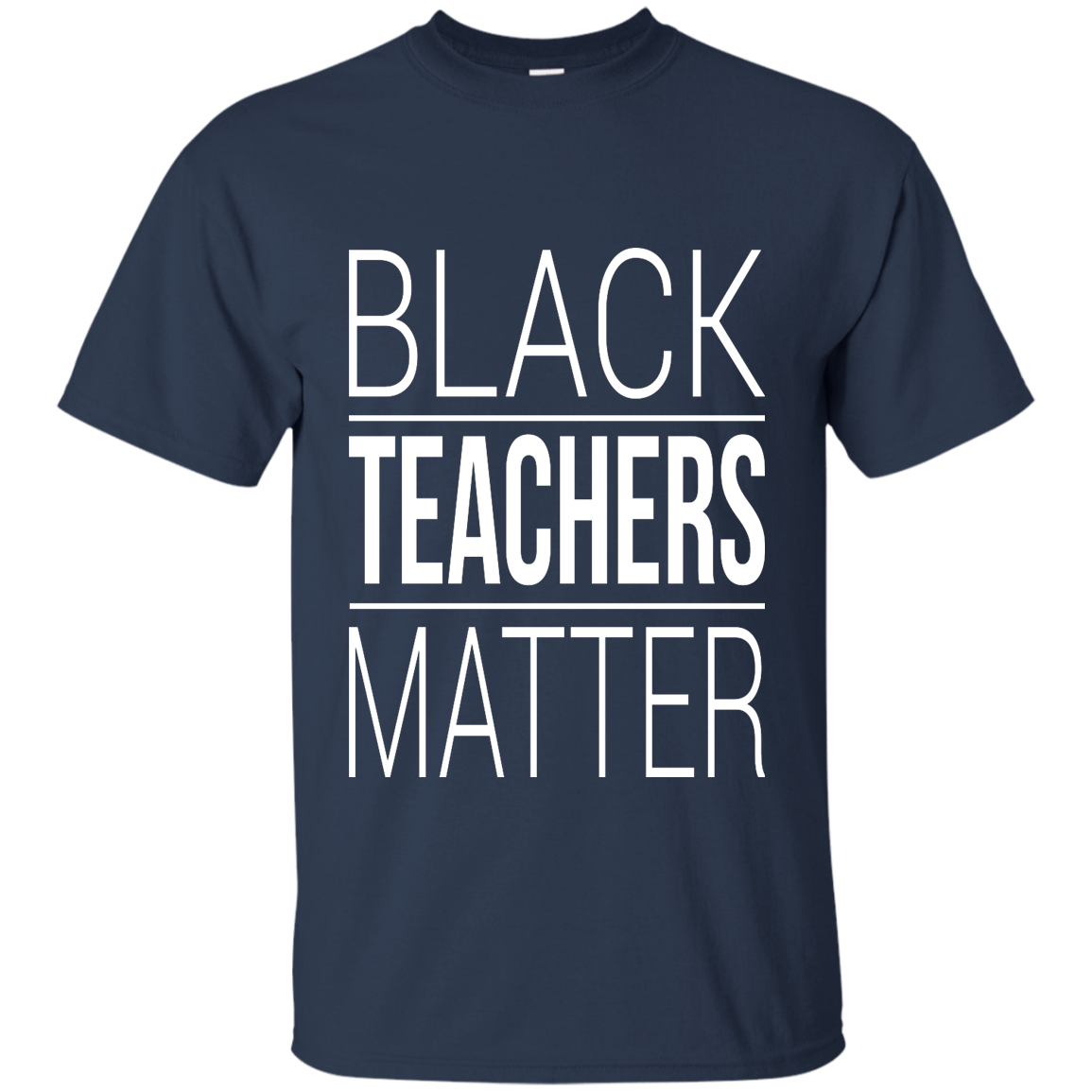Black Teachers Matter T-Shirt