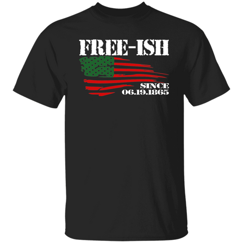 Freeish Since T-Shirt