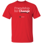 Friendship For Change Red T-Shirt
