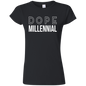 Dope Millennial Softstyle Ladies' T-Shirt