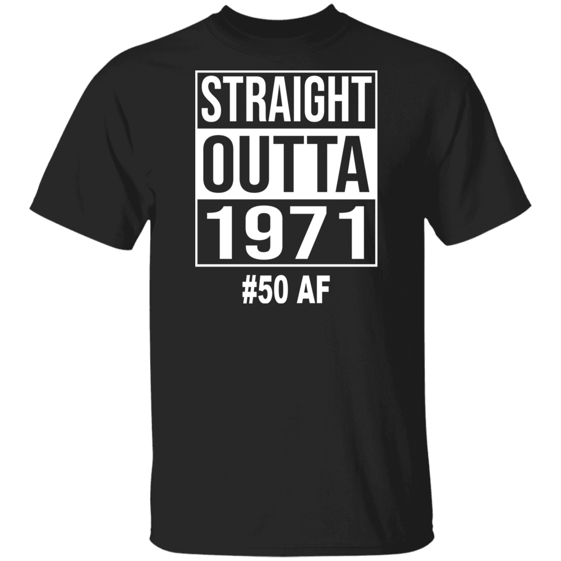Straight Outta 1971 T-Shirt