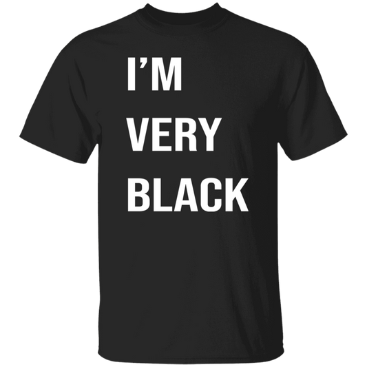 I'm Very Black Basic T-Shirt