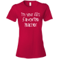 I'm Your Kids Favorite Teacher T-Shirt