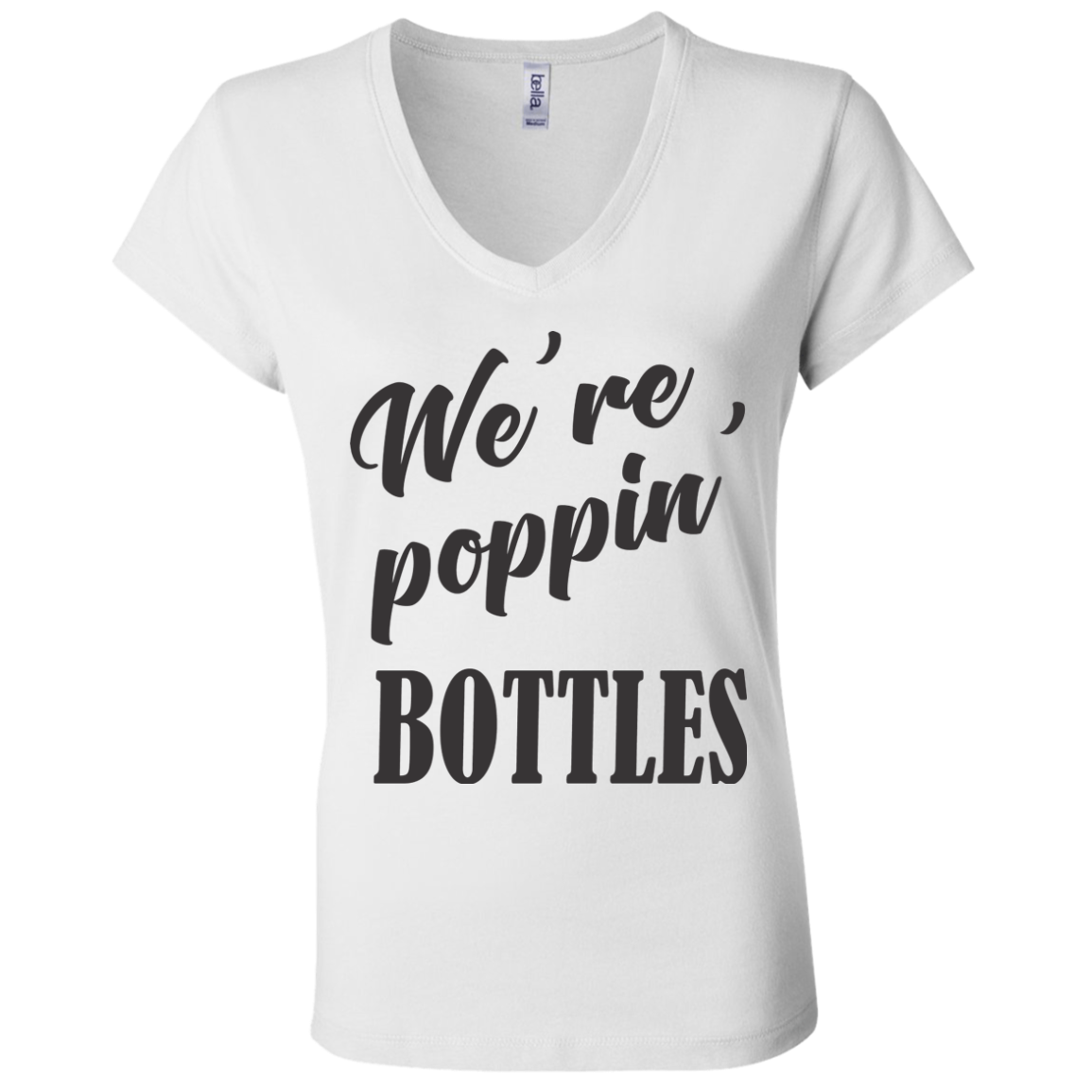 We're Poppin Bottles (Black) V-Neck T-Shirt