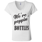 We're Poppin Bottles (Black) V-Neck T-Shirt