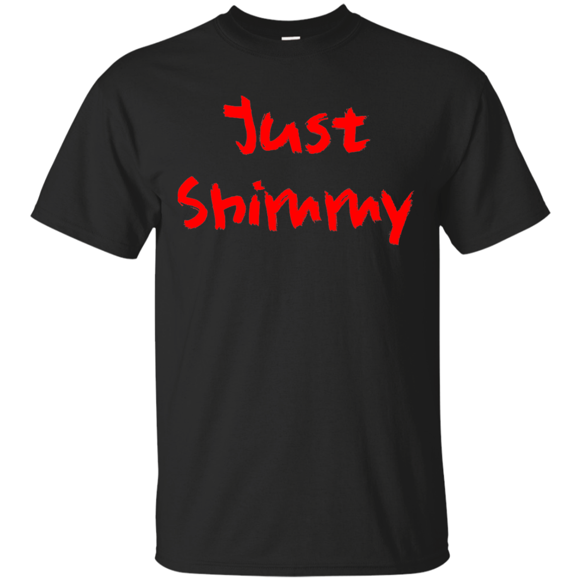 Just Shimmy T-Shirt