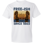 Freeish Since 1865 T-Shirt