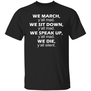 We March Yall Mad T-Shirt