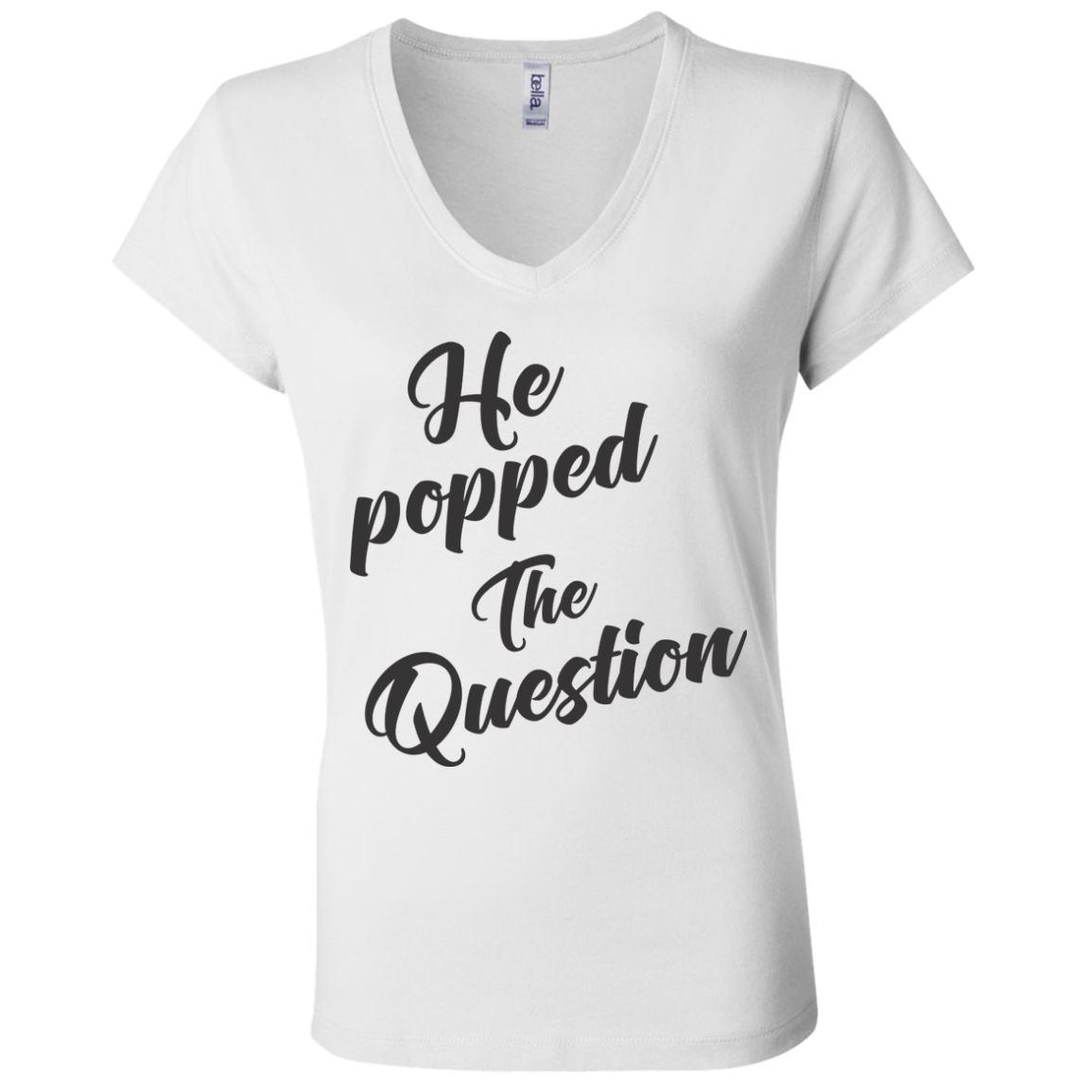 He Popped The Question (Black) V-Neck T-Shirt